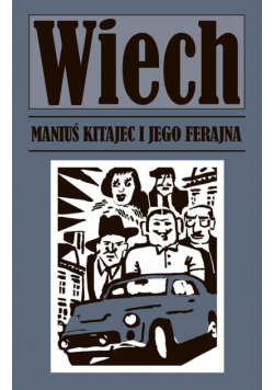Maniuś Kitajec i jego ferajna