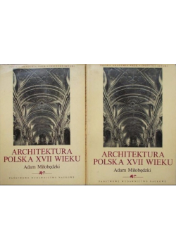 Architektura Polska XVII wieku tom 1 i 2