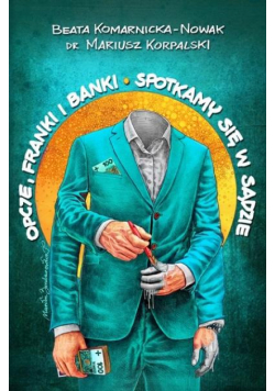 Opcje, franki i banki. Spotkamy się w sądzie