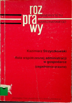 Rola współczesnej administracji w gospodarce