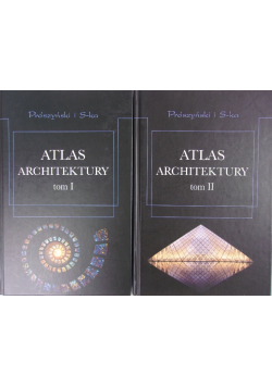 Atlas Architektury Tom I i II