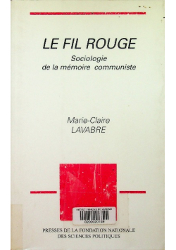 Le fil rouge sociologie de la memoire communiste