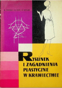 Rysunek i zagadnienia plastyczne w krawiectwie
