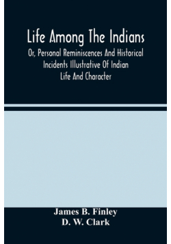 Life Among The Indians