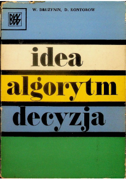 Idea algorytm decyzja