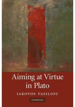 Aiming at Virtue in Plato