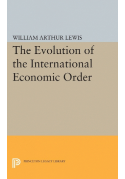 The Evolution of the International Economic Order