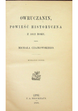 Owruczanin powieść historyczna z 1812 roku 1898 r.