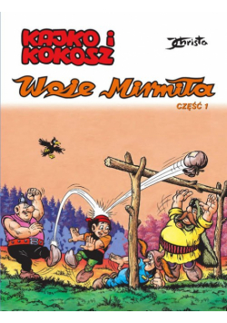Kajko i Kokosz. Woje Mirmiła. Część 1