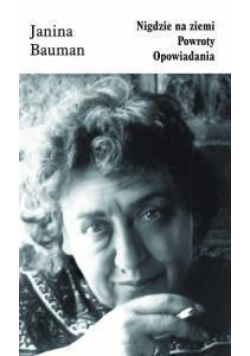 Nigdzie na ziemi. Powroty. Opowiadania