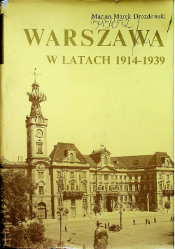 Warszawa w latach 1914 1939