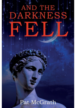 And the Darkness Fell