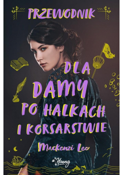 Rodzeństwo Montague T.2 Przewodnik dla damy..