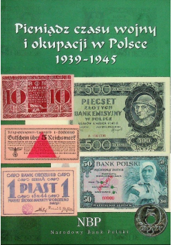 Pieniądz czasu wojny i okupacji w Polsce 1939 - 1945