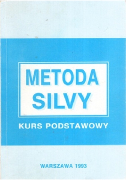 Metody Silvy kurs podstawowy