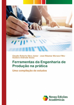 Ferramentas da Engenharia de Produção na prática