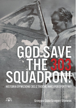 God Save The 303 Squadron