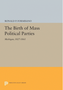 The Birth of Mass Political Parties