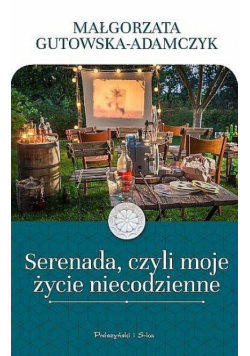 Serenada, czyli moje życie niecodzienne DL