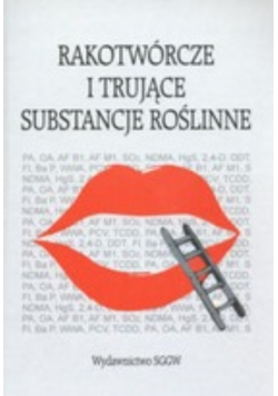 Rakotwórcze i trujące substancje roślinne