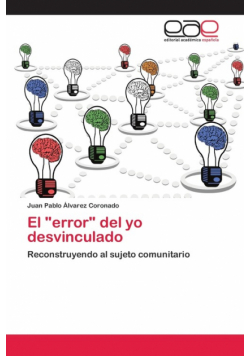 El "error" del yo desvinculado