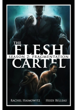 The Flesh Cartel, Season 2