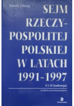 Sejm Rzeczypospolitej Polskiej w latach 1991 - 1997