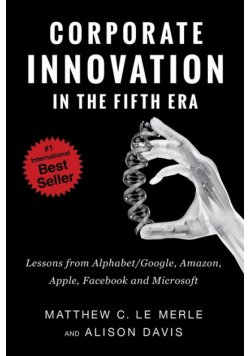 Corporate Innovation in the Fifth Era