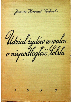Udział żydów w walce o niepodległość polski 1938 r.