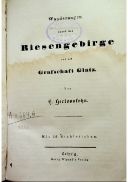 Wanderungen durch das Riesengebirge 1840 r.