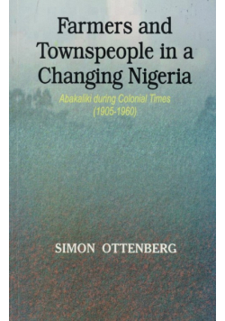 Farmers and Townspeople in a Changing Nigeria