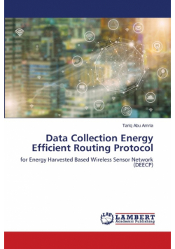 Data Collection Energy Efficient Routing Protocol