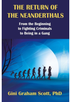 The Return of the Neanderthals