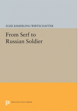 From Serf to Russian Soldier