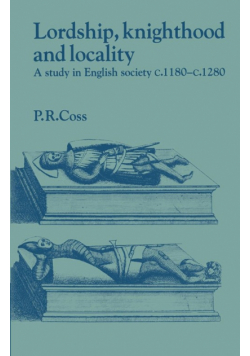 Lordship, Knighthood and Locality