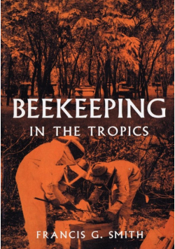 Beekeeping in the Tropics