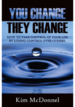 You Change, They Change