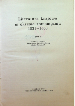 Literatura krajowa w okresie romantyzmu 1831 1863 tom II