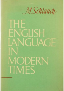 The English Language in Modern Times