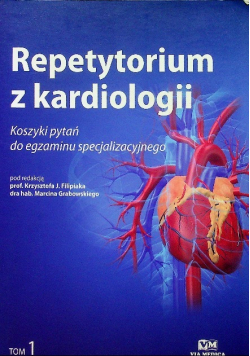 Repetytorium z kardiologii tom 1