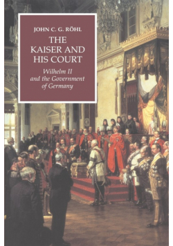The Kaiser and His Court