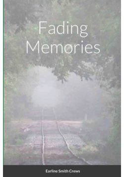 Fading Memories