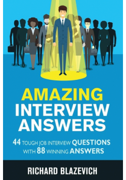Amazing Interview Answers