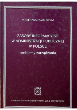 Zasoby informacyjne w administracji publicznej w Polsce