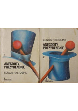 Anegdoty prezydenckie Tom 1 i 2