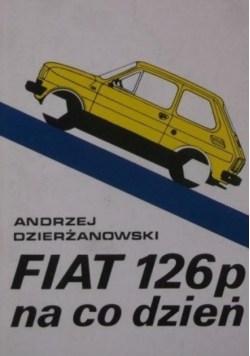 Fiat 126p na co dzień