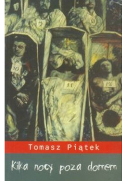 Kilka nocy poza domem