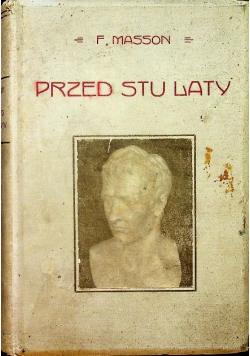Przed Stu Laty 1912 r