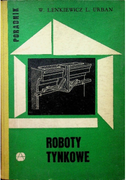 Roboty tynkowe. Poradnik