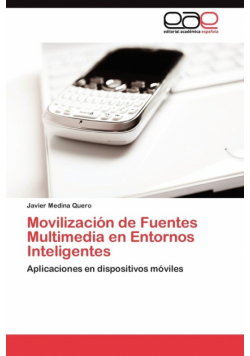 Movilización de Fuentes Multimedia en Entornos Inteligentes